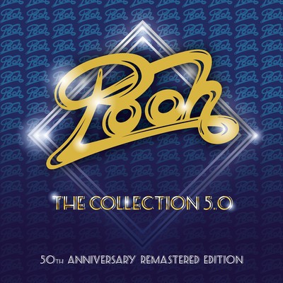 アルバム/The Collection 5.0 (50th Anniversary Remastered Edition)/Pooh