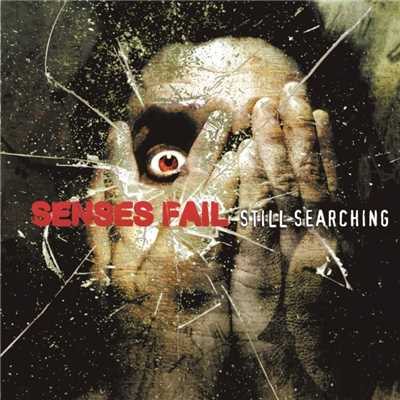 アルバム/Still Searching/Senses Fail