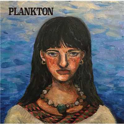 アルバム/PLANKTON/甲田まひる a.k.a. Mappy