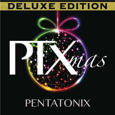 アルバム/PTXmas (Deluxe Edition)/Pentatonix