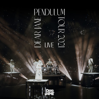 アルバム/Pendulum Tour 2021 Live (Live)/Dear Jane