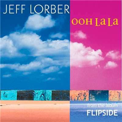 シングル/Ooh La La (Radio Edit)/Jeff Lorber