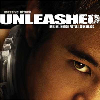 アルバム/Unleashed OST/マッシヴ・アタック