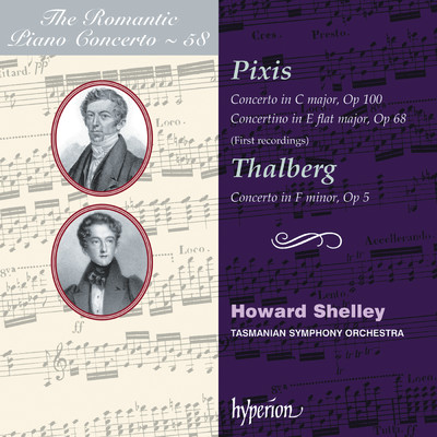 アルバム/Pixis & Thalberg: Piano Concertos (Hyperion Romantic Piano Concerto 58)/ハワード・シェリー／Tasmanian Symphony Orchestra