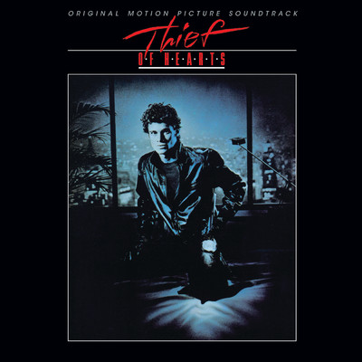 Thief Of Hearts (Original Motion Picture Soundtrack)/Various Artists
