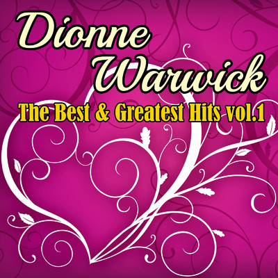 アルバム/The Best & Greatest Hits vol.1/Dionne Warwick