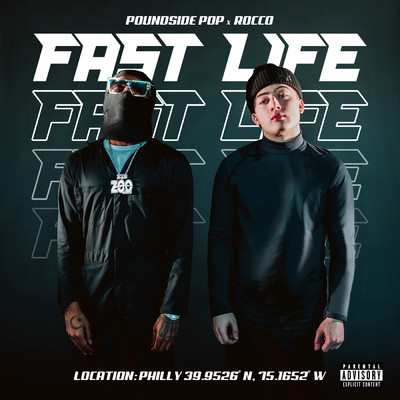 Fast Life (Explicit) (featuring Poundside Pop)/Rocco