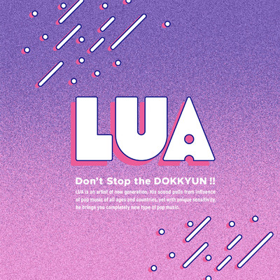 シングル/Don't Stop the DOKKYUN！！/LUA