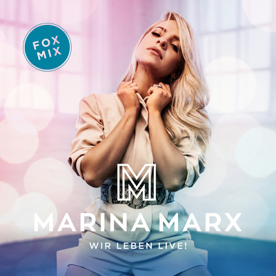シングル/Wir leben live！ (Fox Mix)/Marina Marx