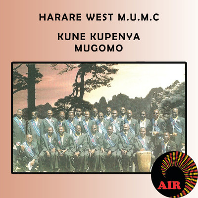 アルバム/Kune Kupenya Mugomo/Harare West M.U.M.C
