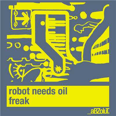 Robot Needs Oil