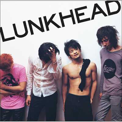ENTRANCE 〜BEST OF LUNKHEAD age18-27〜/LUNKHEAD