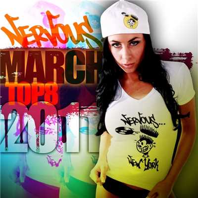 Nervous March 2011 Top 8/Various Artists