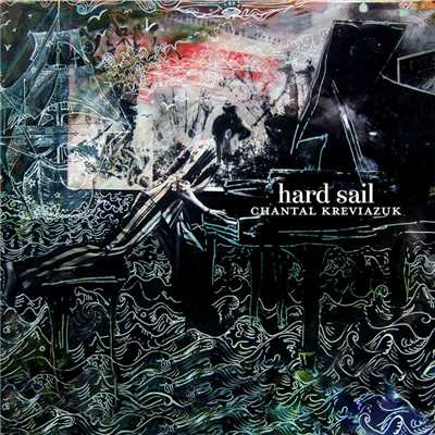 アルバム/Hard Sail/Chantal Kreviazuk
