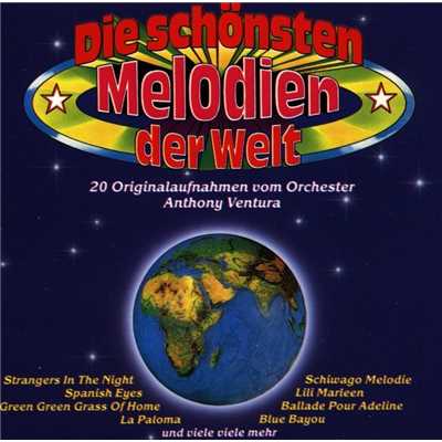アルバム/Die Schonsten Melodien Der Welt/Anthony Ventura