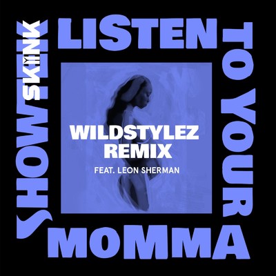 Listen To Your Momma (Wildstylez Remix)/Showtek