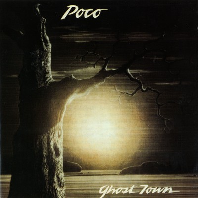 アルバム/Ghost Town/Poco