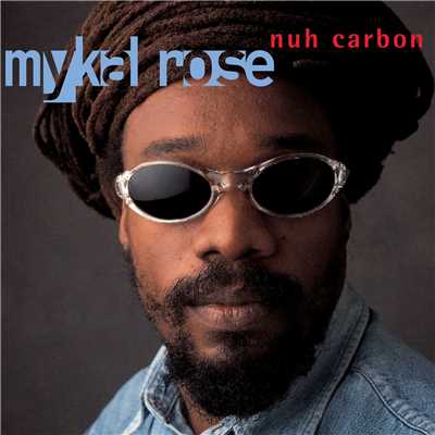 アルバム/Nuh Carbon/Mykal Rose
