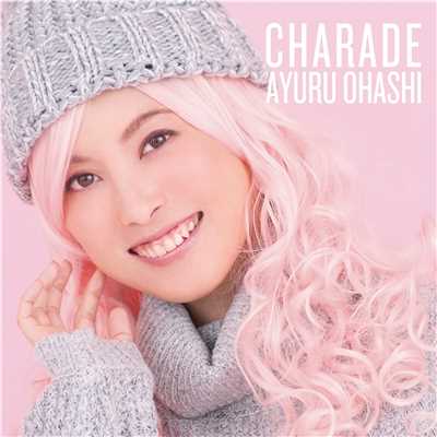 アルバム/CHARADE(Type-A)/大橋 歩夕