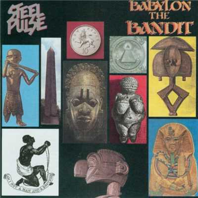 アルバム/Babylon the Bandit/スティール・パルス