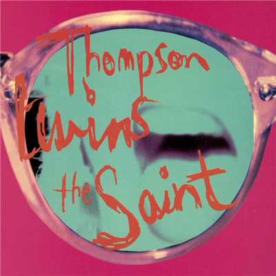 シングル/The Saint (Feedback Max Hard Groove)/Thompson Twins