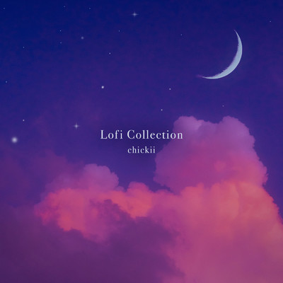 アルバム/Lofi Collection/chickii