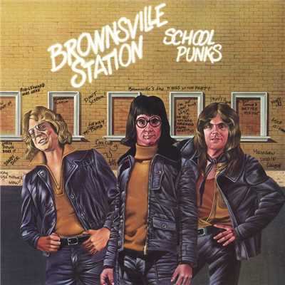アルバム/School Punks/Brownsville Station