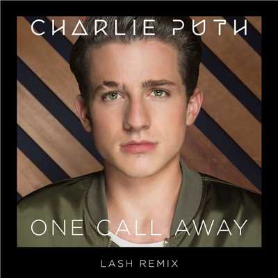 シングル/One Call Away (Lash Remix)/Charlie Puth