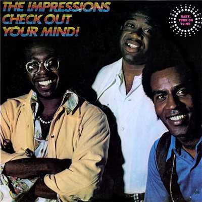 Check Out Your Mind！/The Impressions