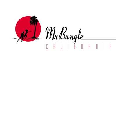 シングル/Goodbye Sober Day/Mr. Bungle
