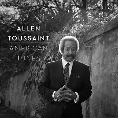 アルバム/American Tunes/Allen Toussaint