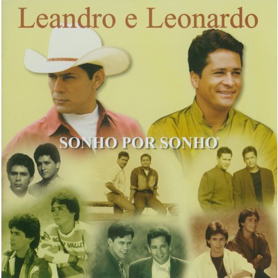 Sonho por sonho/Leandro & Leonardo, Continental