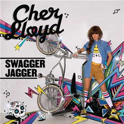 Swagger Jagger/Cher Lloyd