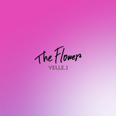シングル/The Flower/VELLE.J