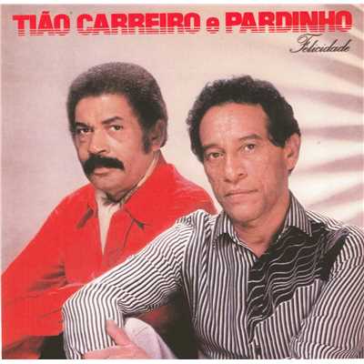 シングル/Canarinho Ta Chorando/Tiao Carreiro & Pardinho