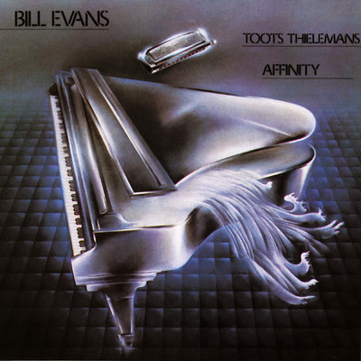 アルバム/Affinity (featuring Toots Thielemans)/Bill Evans