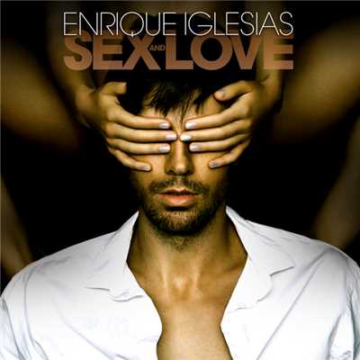 アルバム/SEX AND LOVE/Enrique Iglesias
