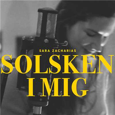 アルバム/Solsken i mig/Sara Zacharias