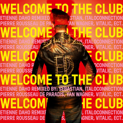 アルバム/Welcome To The Club/エティエンヌ・ダオ