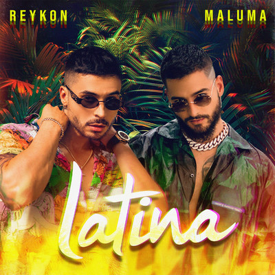 シングル/Latina (feat. Maluma)/Reykon