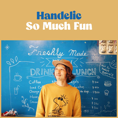 アルバム/So Much Fun/Handelic