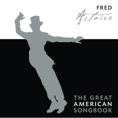 アルバム/The Great American Songbook/フレッド・アステア
