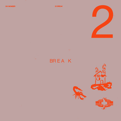 アルバム/22 Break (Explicit)/オー・ワンダー