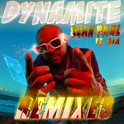 アルバム/Dynamite (featuring Sia／Remixes)/Sean Paul