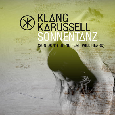 アルバム/Sonnentanz (featuring Will Heard／Sun Don't Shine (ELIASDASS Remix ／ Sped Up))/Klangkarussell