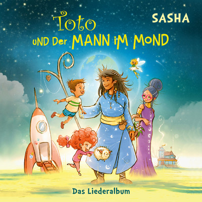 アルバム/Toto und der Mann im Mond - Das Liederalbum/サシャ