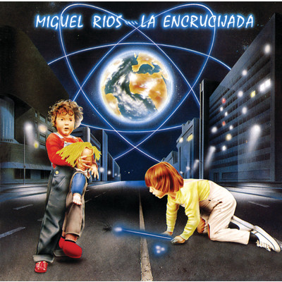 アルバム/La Encrucijada/Miguel Rios