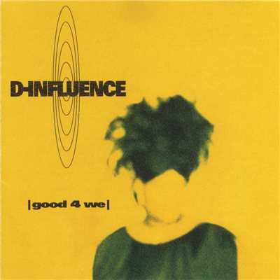 For You I Sing This Song/D-Influence
