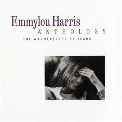 アルバム/Emmylou Harris Anthology: The Warner／Reprise Years/Emmylou Harris