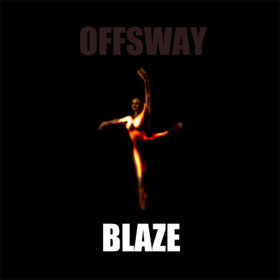 BLAZE/OFFSWAY